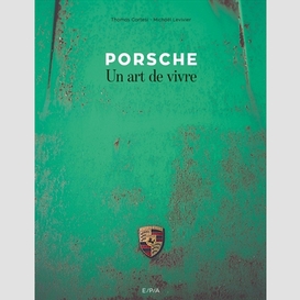 Porsche -un art de vivre
