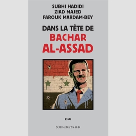 Dans la tete de bachar al-assad