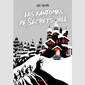 Fantomes de secrets' hill