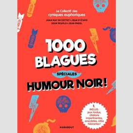 1000 blagues humour noir