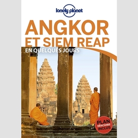 Angkor et siem reap en quelques jours