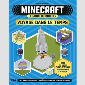 Minecraft guide du builder voyage temps