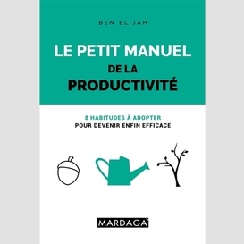 Petit manuel de la productivite