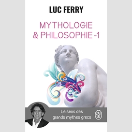 Mythologie philosophie sens des grands