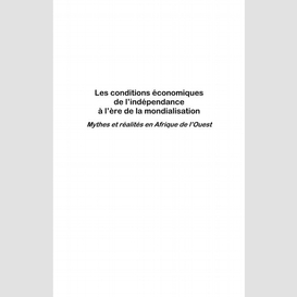 Les conditions économiques de l'indépendance à l'ère de la mondialisation