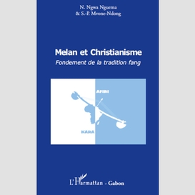 Melan et christianisme. fondement de la tradition fang