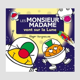 Monsieur madame vont sur la lune