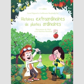 Hist extraordinaires plantes ordinaires