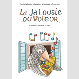 Jalousie du voleur (la)