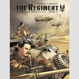 The regiment t.2 l'histoire vrai du sas
