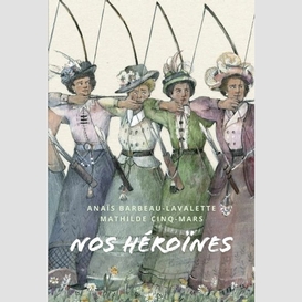 Nos heroines