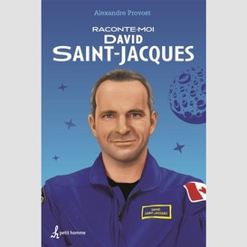 Raconte-moi david saint-jacques - nº 34