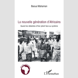 La nouvelle génération d'africains