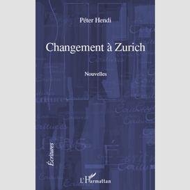 Changement a zurich   nouvelles