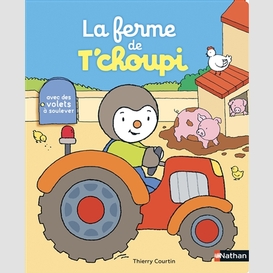 Ferme de t'choupi (la)