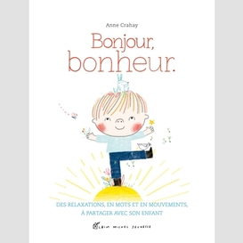 Bonjour bonheur