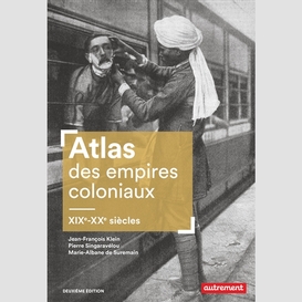 Atlas des empires coloniaux xix-xx