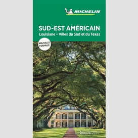 Sud-est americain -louisiane sud texas