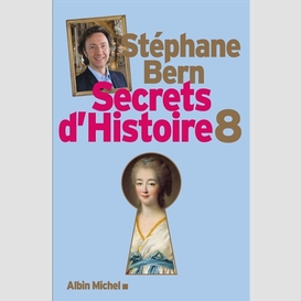 Secrets d'histoire - tome 8
