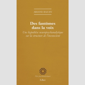 Des fantomes dans la voix