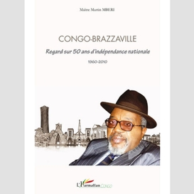 Congo brazzaville regard sur 50 ans d'in