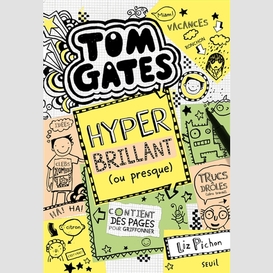 Tom gates t.10 hyper brillant(ou presque