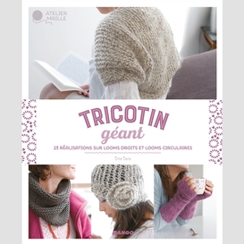 Tricotin geant