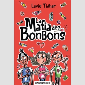 Mafia des bonbons (la)