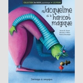 Jacqueline et haricot magique-les peurs