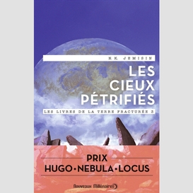 Cieux petrifies (les)