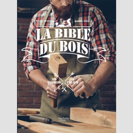 Bible du bois (la)