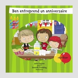 Ben entreprend un anniversaire