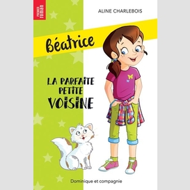 La parfaite petite voisine - niveau de lecture 5