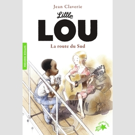 Little lou la route du sud