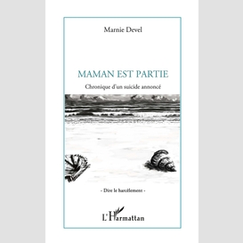 Maman est partie