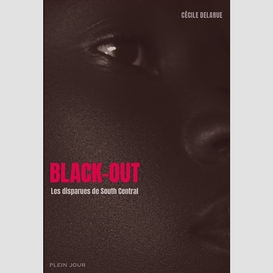 Black-out les disparues de south central