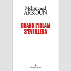 Quand l'islam s'éveillera