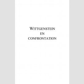 Wittgenstein en confrontation