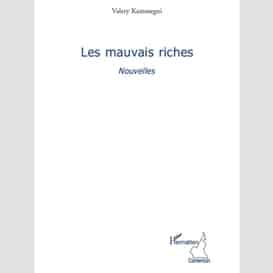 Les mauvais riches