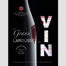 Grand larousse du vin (le)