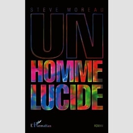 Un homme lucide