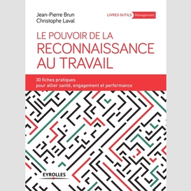 Pouvoir de la reconnaissance au travail