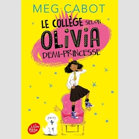 College selon olivia 1 demi-princesse