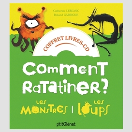Comment ratatiner monstres loups cd(coff