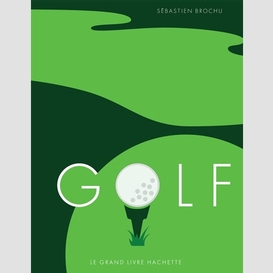 Golf -grand livre hachette