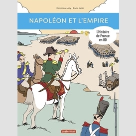 Napoleon et l'empire