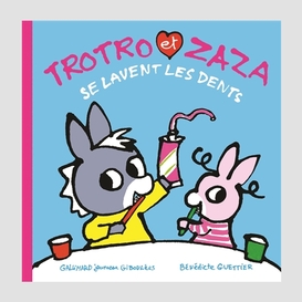 Trotro et zaza se lavent les dents