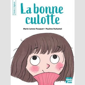 Bonne culotte (la)