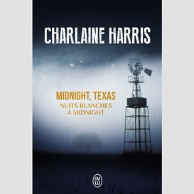 Midnight texas t03 nuits blanches midnig