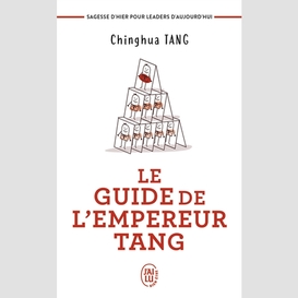 Guide de l'empereur tang (le)